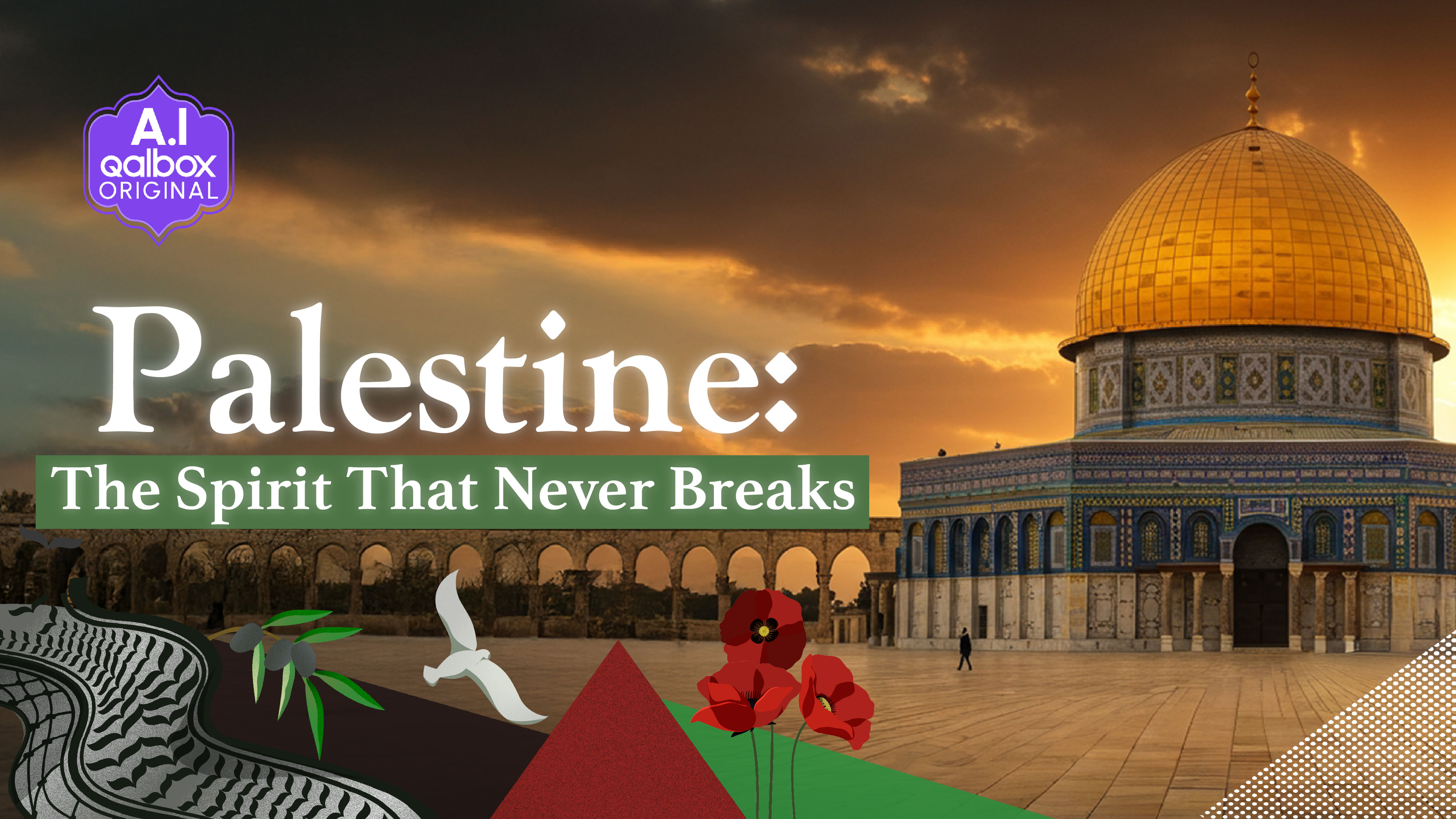 Palestine: The Spirit That Never Breaks