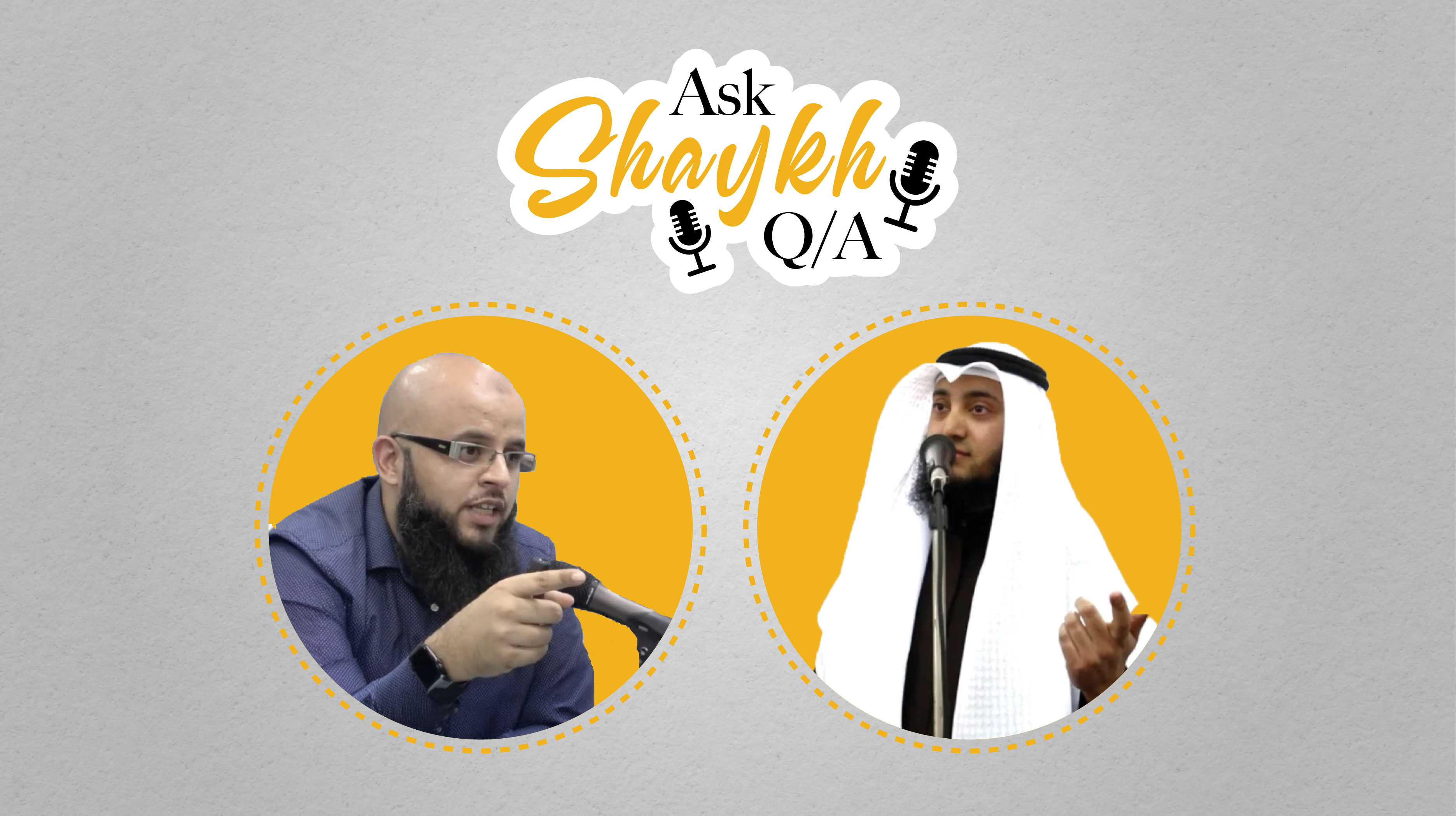 Ask Shaykh Q/A