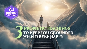 3 Prophetic Teachings to Keep You Grounded When You’re Happy