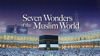 Seven Wonders Of The Muslim World