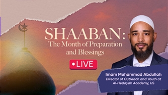 Shaaban: The Month of Preparation and Blessings