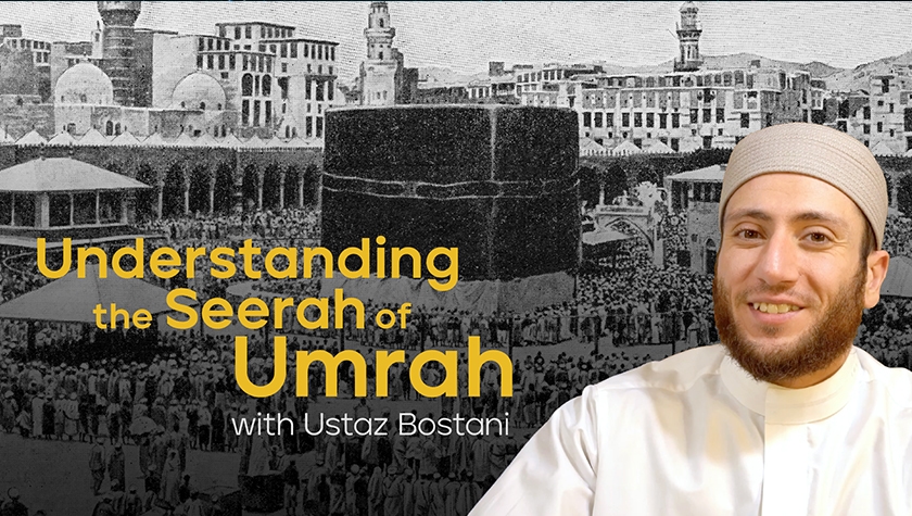 Understanding the Seerah of Umrah