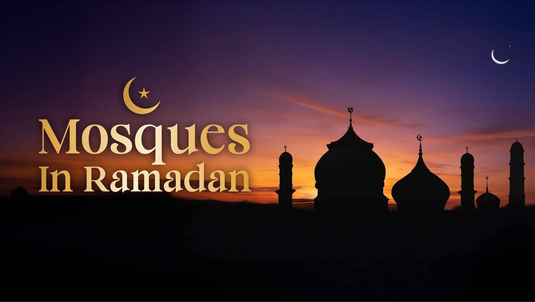Mosques in Ramadan