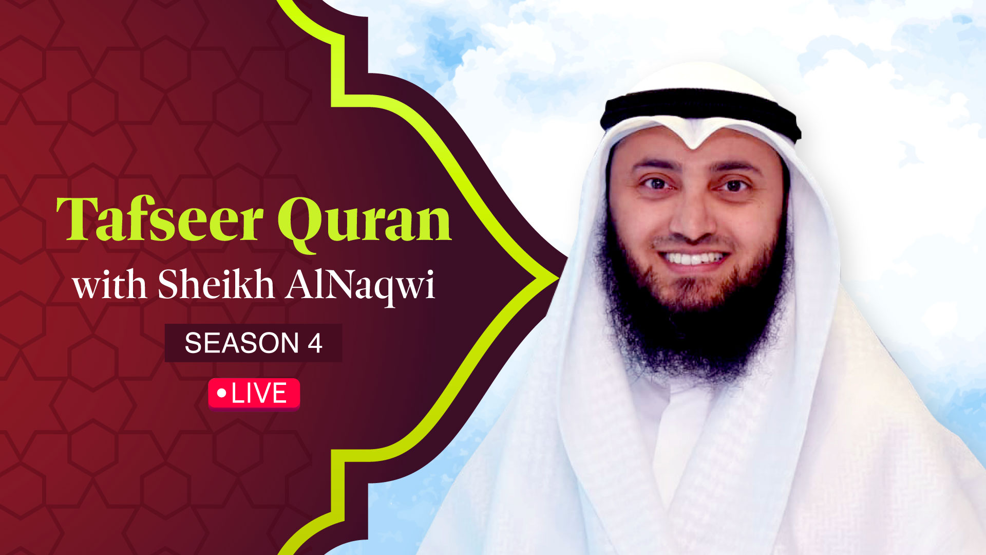 Tafseer Quran Season 4 with Sheikh AlNaqwi