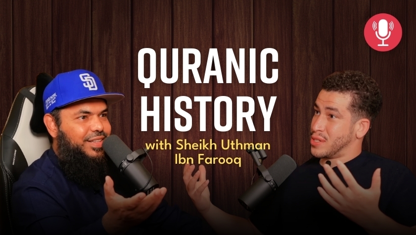 Quranic History with Sheikh Uthman Ibn Farooq