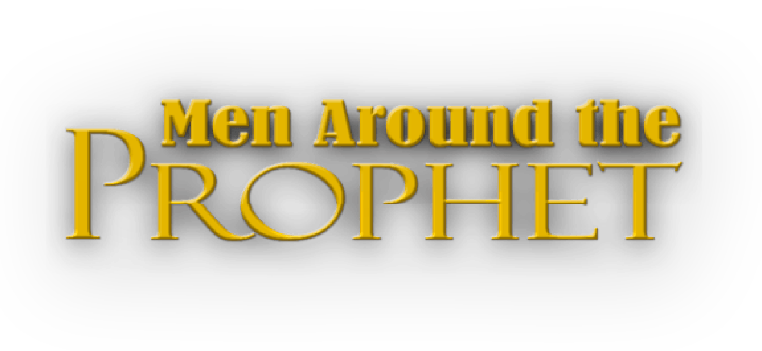 Men Around The Prophet