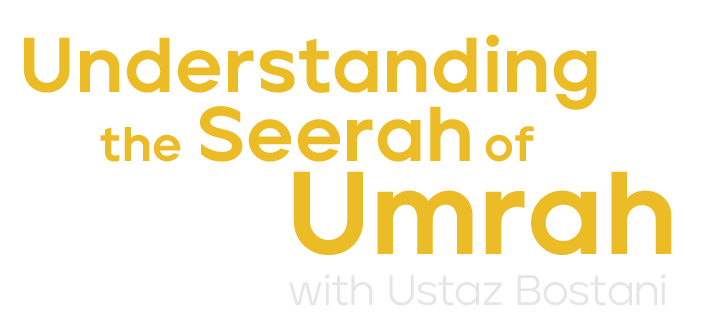 Understanding the Seerah of Umrah