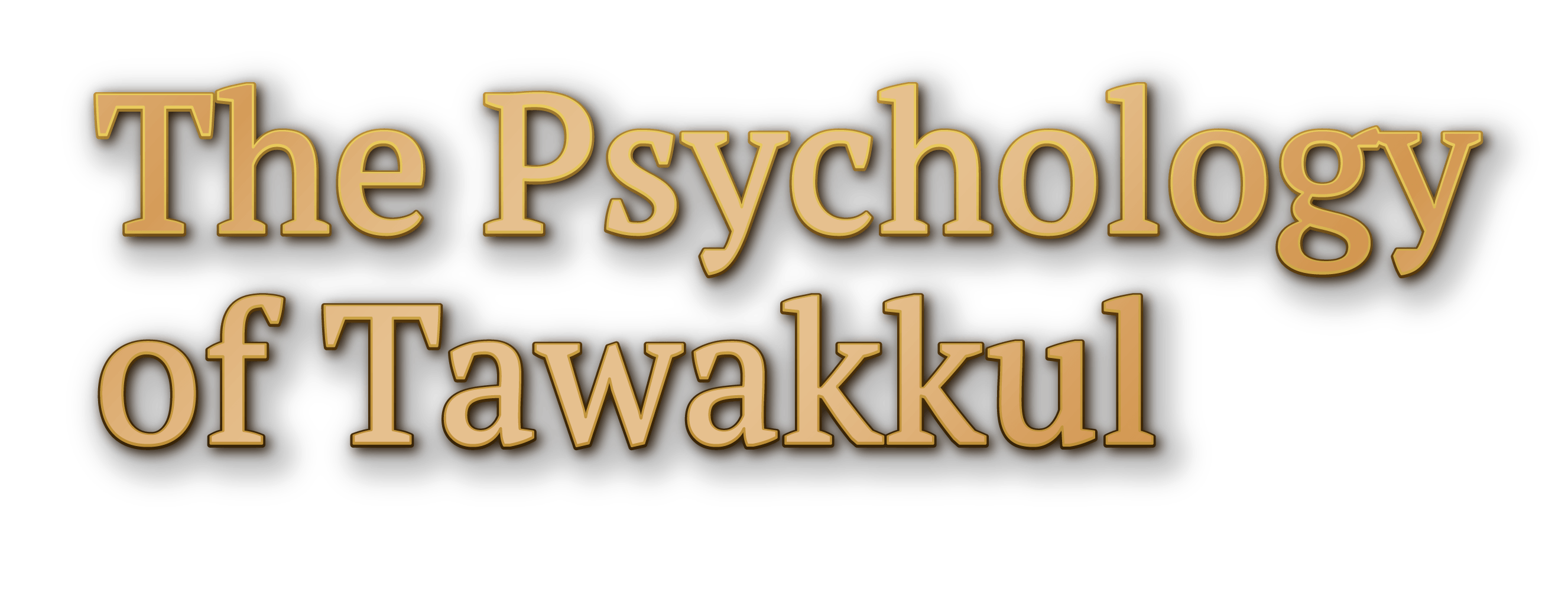 The Psychology of Tawakkul with Dr Marwa